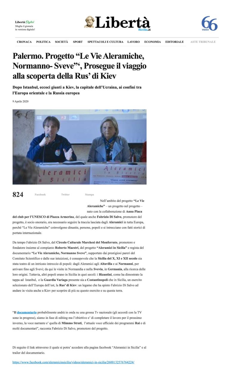 Liberta Sicilia Palermo. Progetto Le Vie Aleramiche, Normanno Sveve‘, Prosegue Il Viaggio Alla Scoperta Della Rus’ Di Kiev