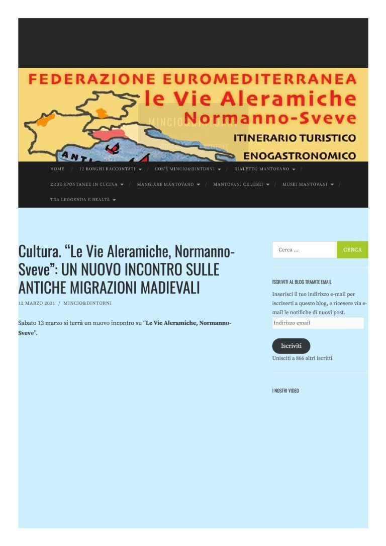 MINCIOEDINTORNI Cultura. Le Vie Aleramiche, Normanno Sveve UN NUOVO INCONTRO SULLE ANTICHE MIGRAZIONI MADIEVALI