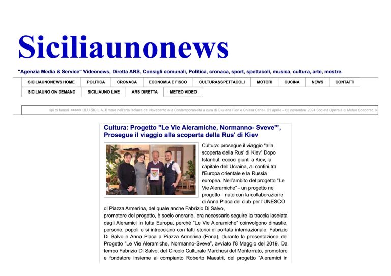 Siciliaunonews Cultura Progetto Le Vie Aleramiche, Normanno Sveve , Prosegue Il Viaggio Alla Scoperta Della Rus Di Kiev