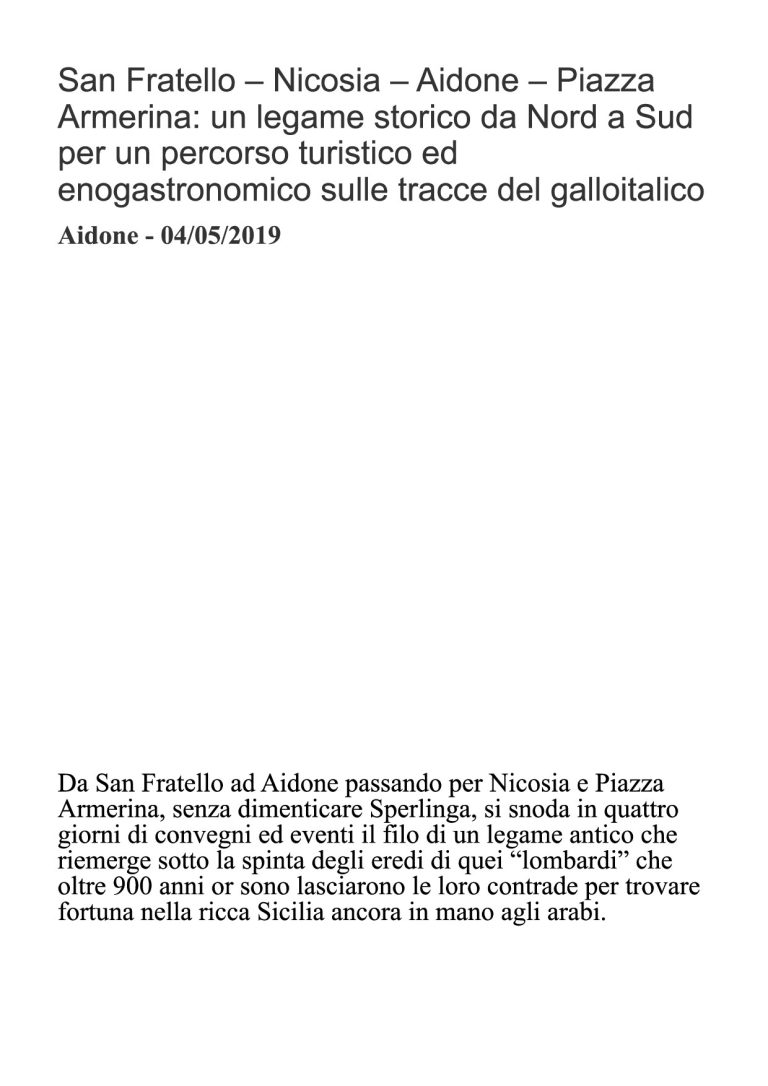 ViviEnna San Fratello – Nicosia – Aidone – Piazza Armerina Un Legame Storico Da Nord A Sud Per Un Percorso Turistico Ed Enogastronomico Sulle Tracce Del Galloitalico